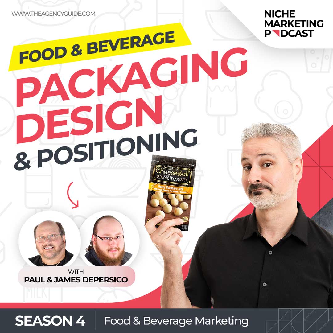 Expert Food Packaging Design with DePersico Creative [Food and Beverage Marketing - Part 2]