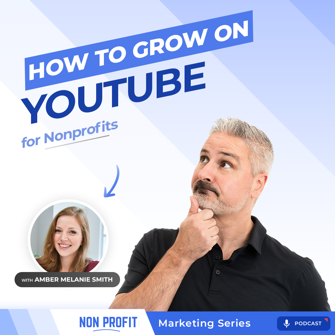 how to grow on youtube for nonprofit marketing - amber melanie smith on niche marketing podcast